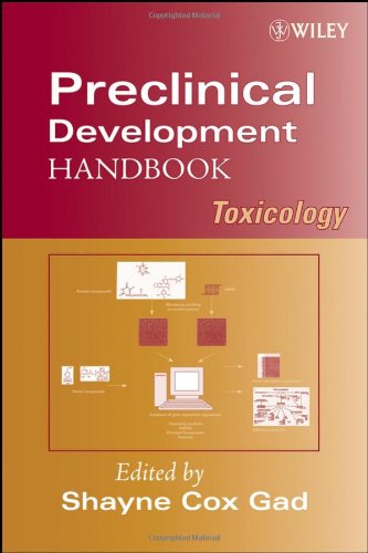 Preclinical Development Handbook Toxicology 1st Edition Shayne Cox Gad