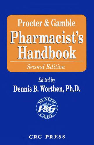 Proctor And Gamble Pharmacists Handbook 2nd Edition Dennis Worthen