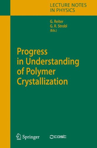 Progress In Understanding Of Polymer Crystallization 1st Edition Gnter Reiter