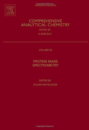 Protein Mass Spectrometry Vol 52 1st Julian Whitelegge