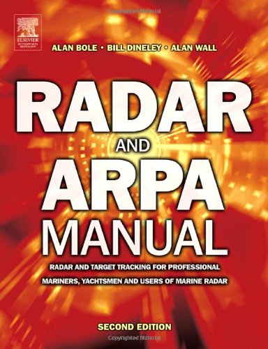 Radar And Arpa Manual 2nd Edition A G Bole W O Dineley Alan Wall