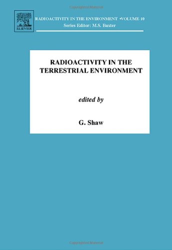 Radioactivity In The Terrestrial Environment George Shaw Eds