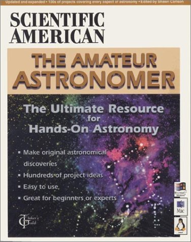 Scientific American The Amateur Astronomer Shawn Carlson Sheldon Greaves