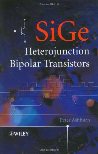 Sige Heterojunction Bipolar Transistors 1st Edition Peter Ashburn