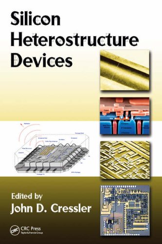 Silicon Heterostructure Devices 1st Ed John D Cressler