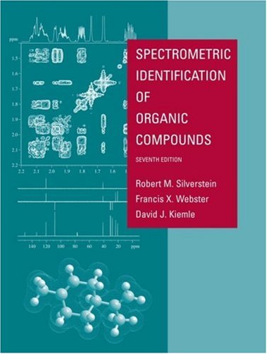 Spectrometric Identification Of Organic Compounds 7 Ed 7th Edition Robert M Silverstein