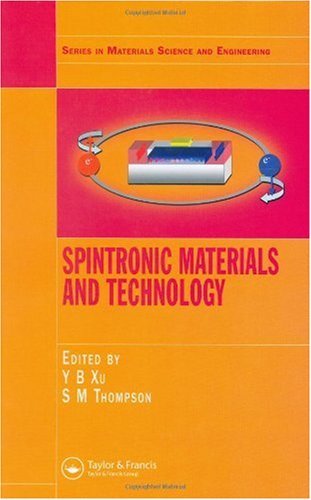 Spintronic Materials And Technology 1st Edition Yongbing Xu Sarah Thompson