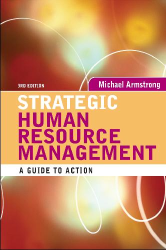 Strategic Human Resource Management A Guide To Action 3d Edition Armstrong M