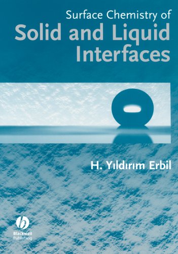 Surface Chemistry Of Solid And Liquid Interfaces 1st Edition Husnu Yildirim Erbil