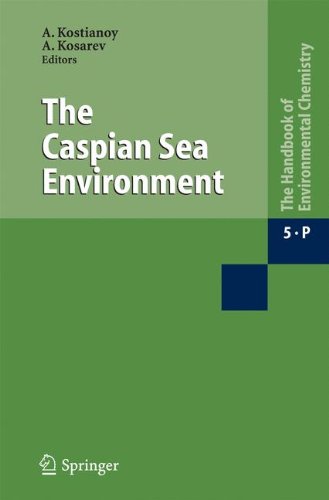 The Caspian Sea Environment 1st Edition Aleksey N Kosarev Andrey G Kostianoy Auth