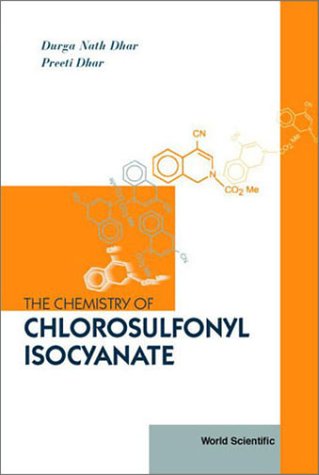 The Chemistry Of Chlorosulfonyl Isocyanate 1st Durga Nath Dhar