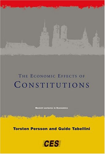The Economic Effects Of Constitutions 1st Edition Torsten Persson