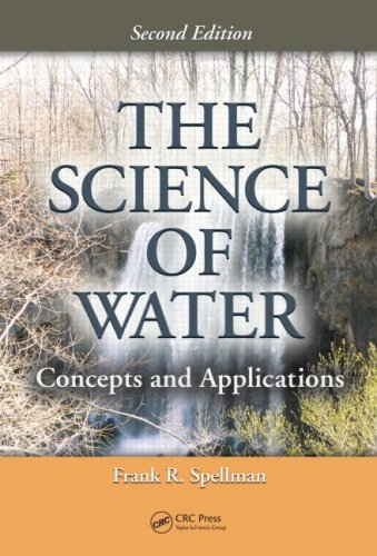 The Science Of Water Concepts And Applications Second Edition 2nd Edition Frank R Spellman