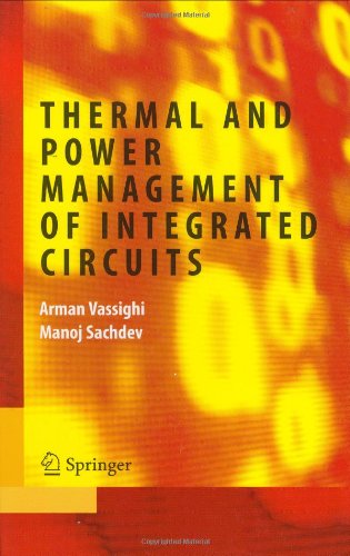 Thermal And Power Management Of Integrated Circuits 1st Edition Arman Vassighi