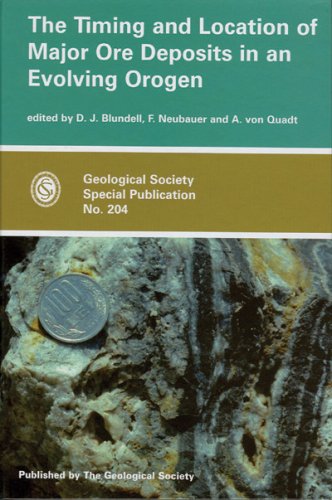 Timing And Location Of Major Ore Deposits In An Evolving Orogen Derek J Blundell