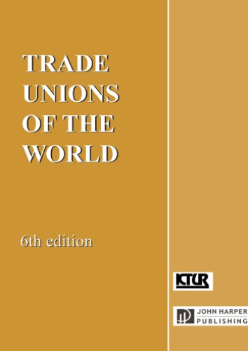 Trade Unions Of The World 6th Edition