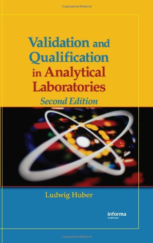 Validation And Qualification In Analytical Laboratories 2nd Edition Huber Ludwig