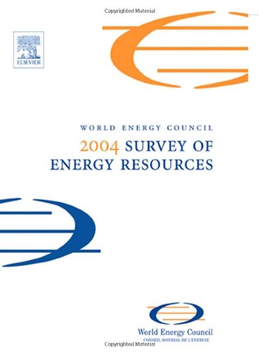 World Energy Council Survey Of Energy Resources 20th Edition Judy Trinnaman
