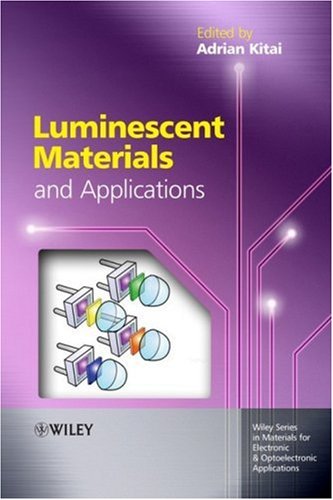 Luminescent Materials And Applications Illustrated Edition Adrian Kitai
