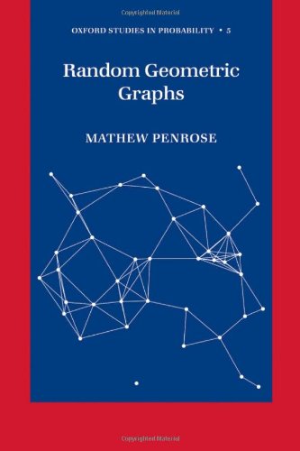 Random Geometric Graphs Mathew Penrose