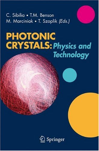 Photonic Crystals Physics And Technology 1st Edition Concita Sibilia