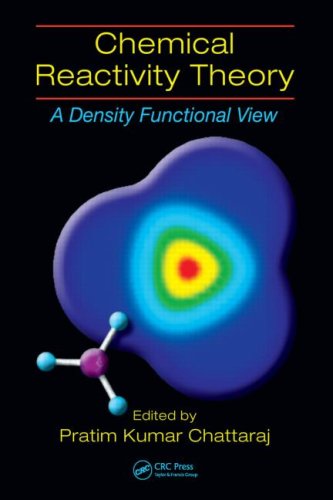 Chemical Reactivity Theory A Density Functional View 1st Edition Pratim Kumar Chattaraj