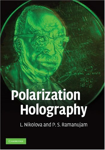 Polarization Holography 1st Edition L Nikolova P S Ramanujam