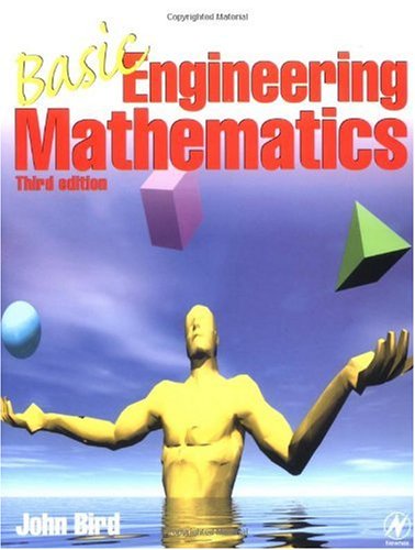 Basic Engineering Mathematics 3rd Ed John Bird Bsc Hons Ceng Cmath Csci Fiet Miee Fiie Fima Fcollt