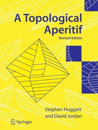 A Topological Aperitif 2nd Edition David Jordan Stephen Huggett Auth