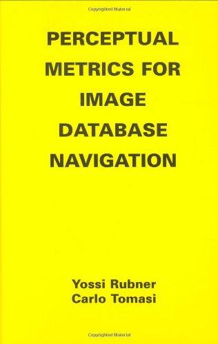Perceptual Metrics For Image Database Navigation 1st Edition Yossi Rubner