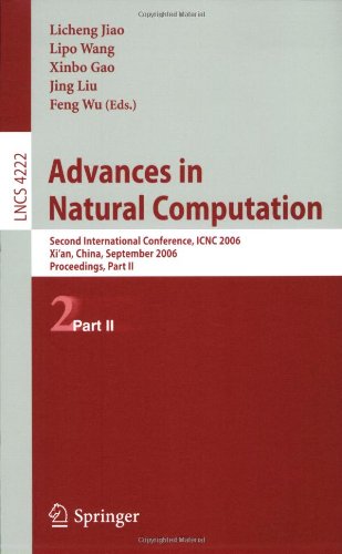 Advances In Natural Computation Second International Conference Icnc 2006 Xian China September 2428 2006 Proceedings Part Ii 1st Edition Sun Li