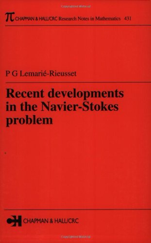 Recent Developments In The Navierstokes Problem 1st Edition Pg Lemarierieusset