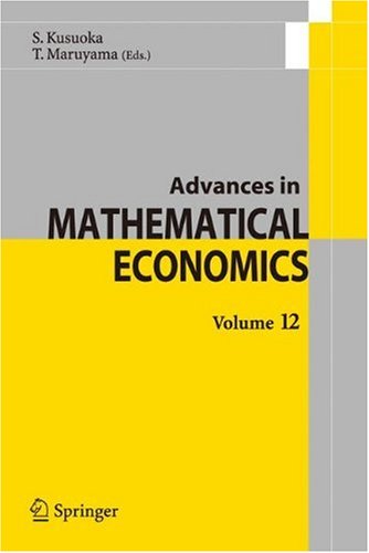 Advances In Mathematical Economics Volume 12 1st Edition Hideyuki Adachi Auth