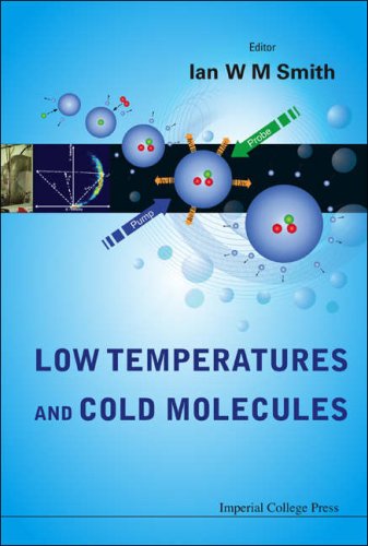 Low Temperatures And Cold Molecules Ian W M Smith Ian W M Smith