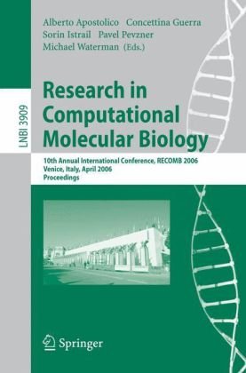 Research In Computational Molecular Biology 10th Annual International Conference Recomb 2006 Venice Italy April 25 2006 Proceedings 1st Edition Balaji S Srinivasan