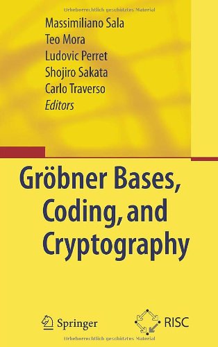Grbner Bases Coding And Cryptography 1st Edition Massimiliano Sala Auth