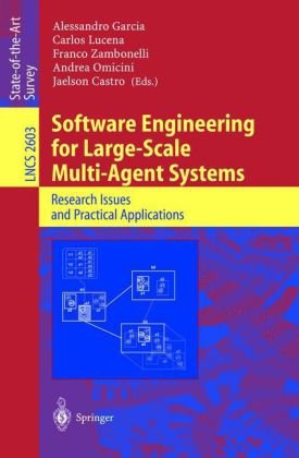 Software Engineering For Largescale Multiagent Systems Research Issues And Practical Applications 1st Edition Viviane Silva