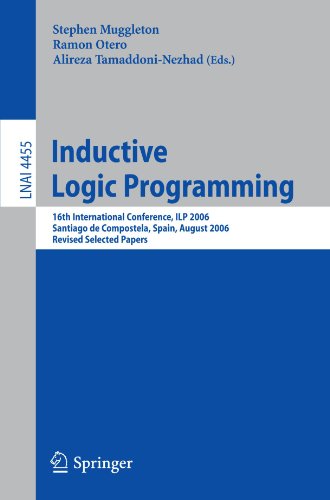 Inductive Logic Programming 16th International Conference Ilp 2006 Santiago De Compostela Spain August 2427 2006 Revised Selected Papers 1st Edition Vladimir Lifschitz Auth