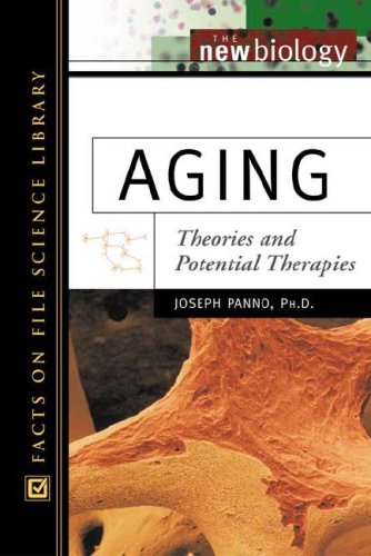 Aging Theories And Potential Therapies Joseph Phd Panno
