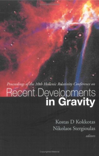 Proceedings Of The 10th Hellenic Relativity Conference On Recent Developments In Gravity Kalitheachalkidiki Greece 30 May2 June 2002 Kostas D Kokkotas