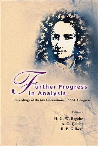 Further Progress In Analysis Proceedings Of The 6th Int Isaac Congress Turkey2007 H G W Begehr