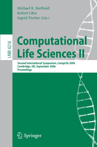 Computational Life Sciences Ii Second International Symposium Complife 2006 Cambridge Uk September 2729 2006 Proceedings 1st Edition Michael Hirsch