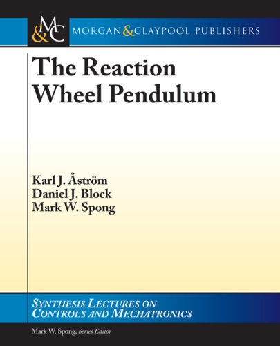 The Reaction Wheel Pendulum Karl Astrom
