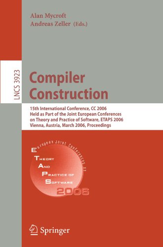 Compiler Construction 15th International Conference Cc 2006 Held As Part Of The Joint European Conferences On Theory And Practice Of Software Etaps 2006 Vienna Austria March 3031 2006 Proceedings 1st Edition George Necula Auth