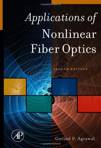 Nonlinear Fiber Optics 4th Ed Govind Agrawal
