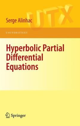 Hyperbolic Partial Differential Equations 1st Edition Serge Alinhac Auth