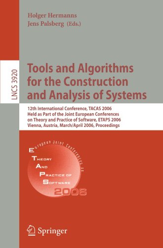 Tools And Algorithms For The Construction And Analysis Of Systems 12th International Conference Tacas 2006 Held As Part Of The Joint European Conferences On Theory And Practice Of Software Etaps 2006 Vienna Austria March 25 April 2 2006 Proceed 1st Edition Somesh Jha