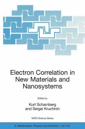 Electron Correlation In New Materials And Nanosystems 1st Edition Kurt Scharnberg
