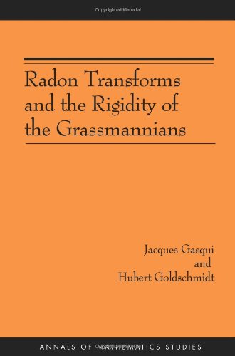 Radon Transforms And The Rigidity Of The Grassmannians Jacques Gasqui