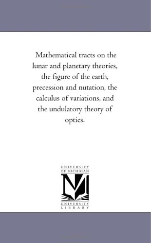 Mathematical Tracts On The Lunar And Planetary Theories Etc 1842 Airy Gb